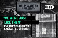 «Ήμασταν ακριβώς όπως αυτοί». Η εμπειρία των Ιρλανδών μεταναστών -Pat Stack